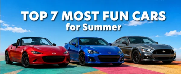 Top 7 Fun Cars to Enjoy the Summer