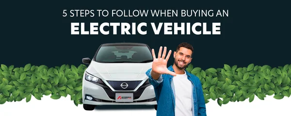 Step-by-step guide to purchasing an electric vehicle