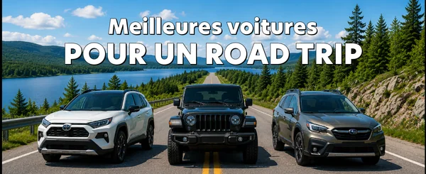 Meilleures voitures pour road trip : quel véhicule choisir pour voyager loin ?